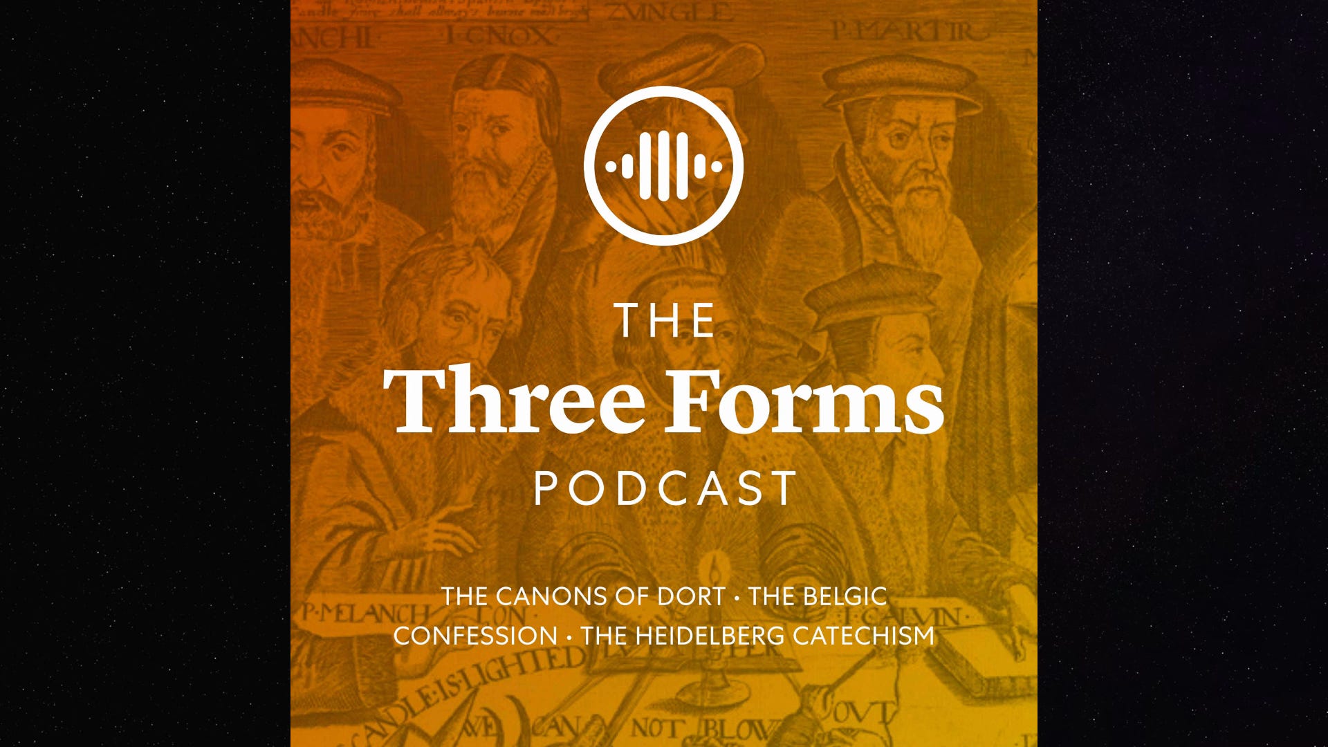 Episode 308: Canons Of Dort, First Head Of Doctrine, Rejection Of Errors Paragraphs 6-9