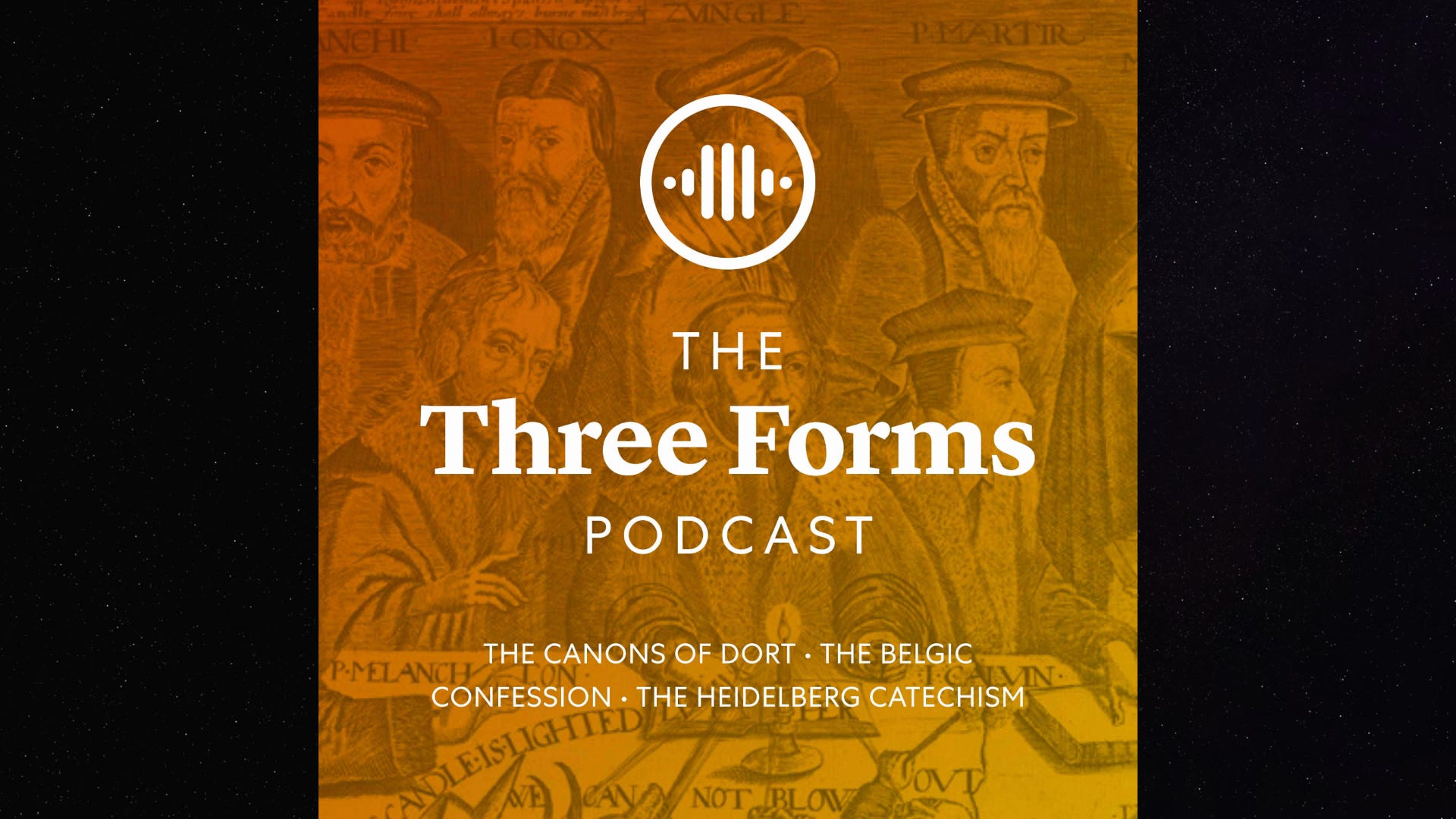 Episode 311: Canons Of Dort, Second Head Of Doctrine, Rejection Of Errors, Paragraph 1-4