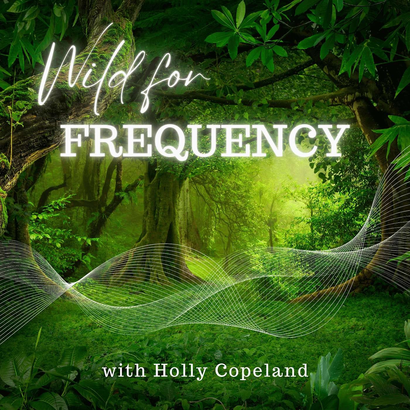 Wild for Frequency