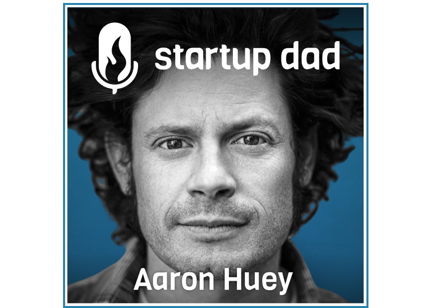 Fostering creativity, managing ADHD and internet celebrity with the “3rd coolest Dad” in America | Aaron Huey (father of 2, National Geographic photographer, serial creative entrepreneur)