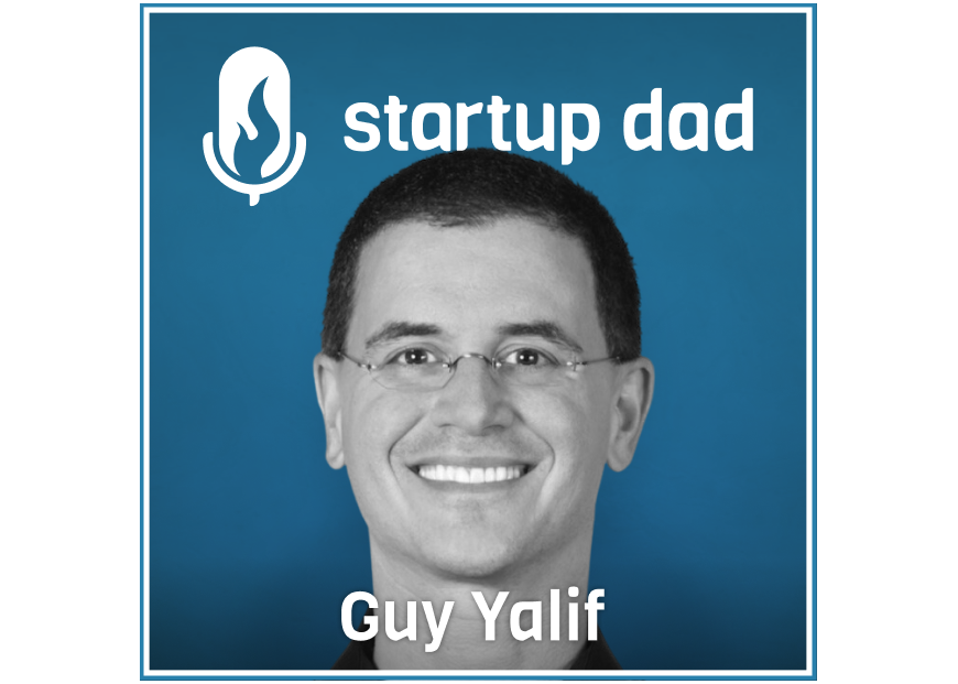 Creating A Culture That Prioritizes Family | Guy Yalif (father of 2, co-founder/CEO of Intellimize)