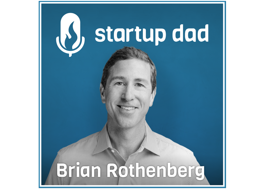 Parenting Strategies For Raising Four Kids | Brian Rothenberg (father of 4, Defy, Eventbrite)