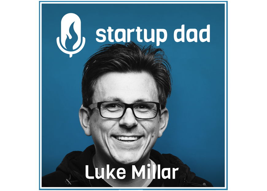 Taking Paternity Leave As A Founder | Luke Millar (father of 5, SVP Product & Eng at Medium)