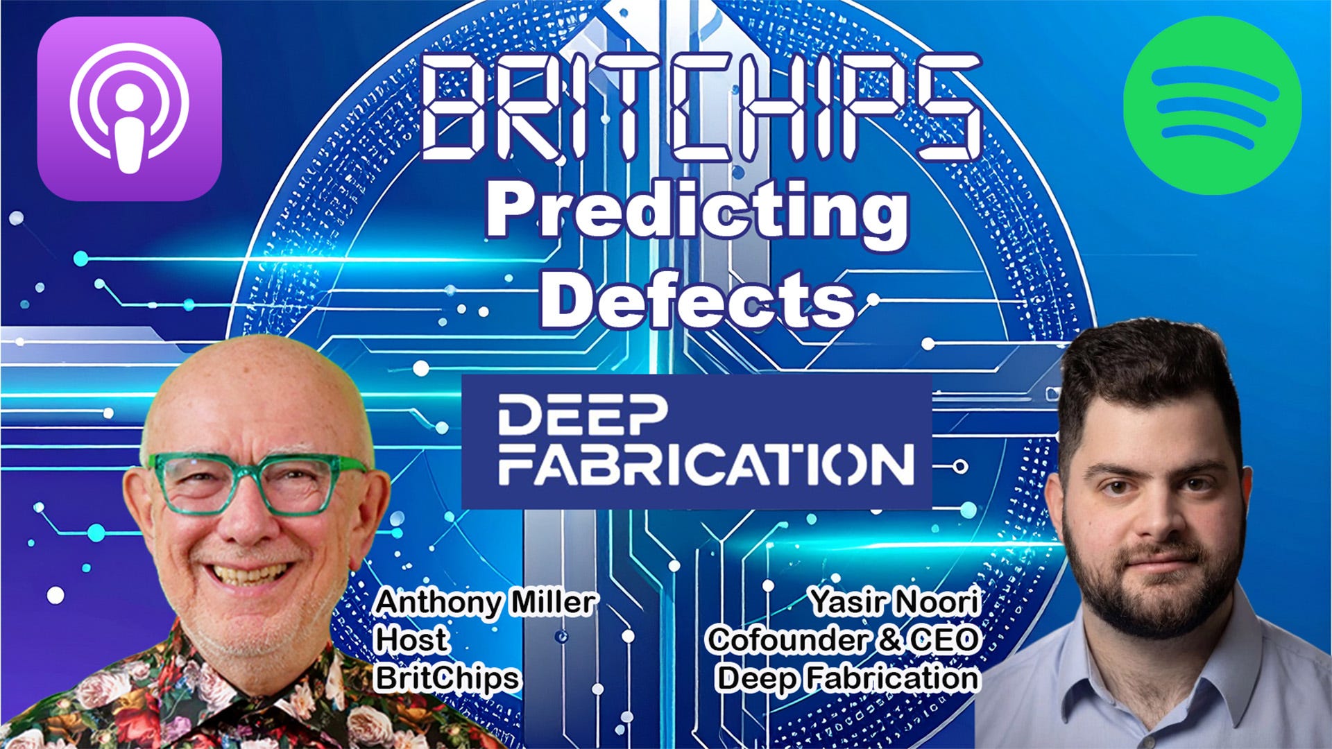 BritChips podcast: Deep Fabrication – Predicting Defects