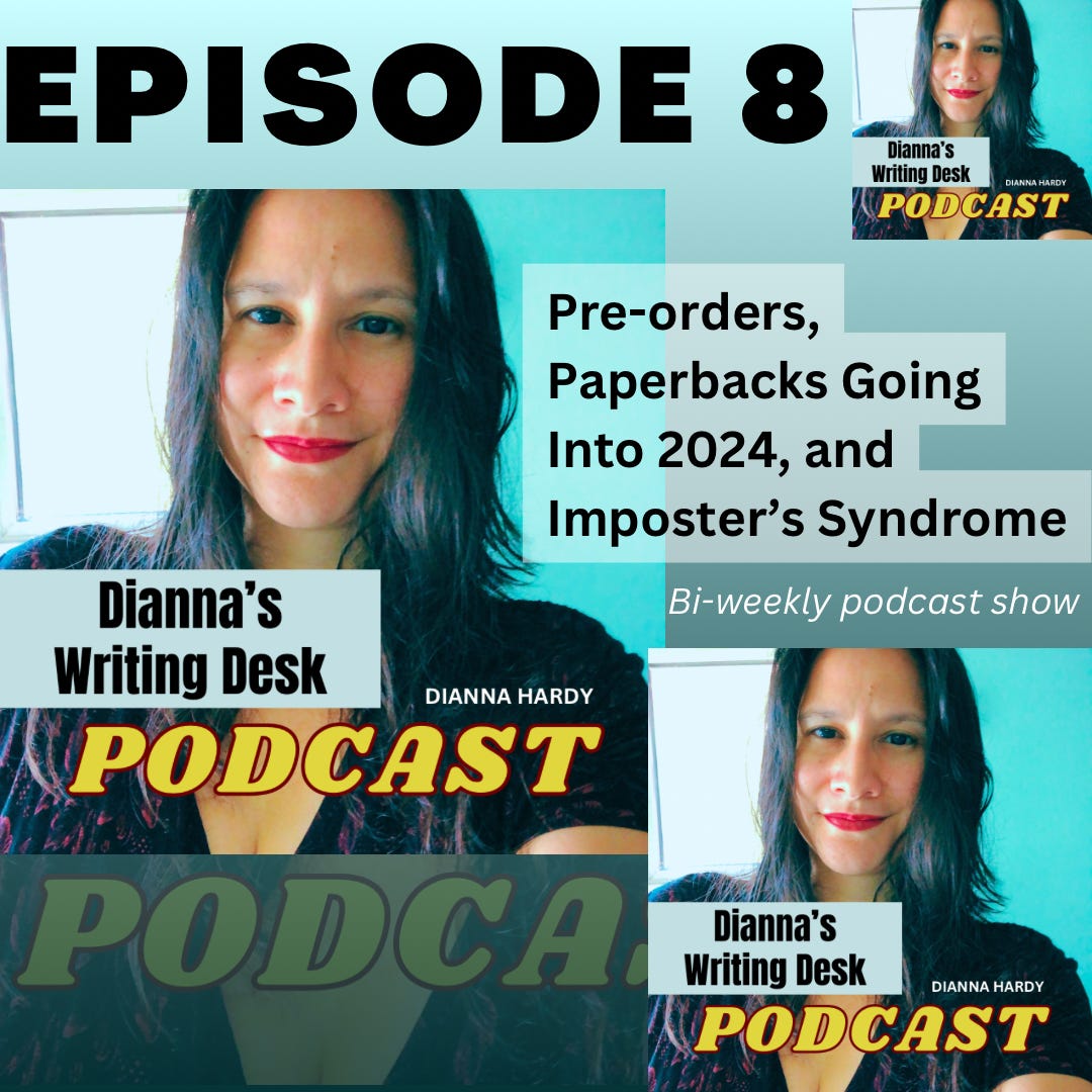 Pre-orders, Paperbacks Going Into 2024, and Imposter’s Syndrome