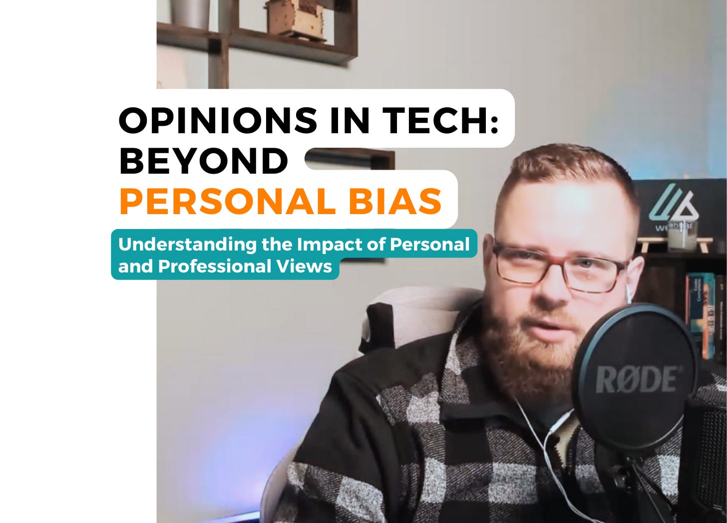 Opinions in Tech: Beyond Personal Bias