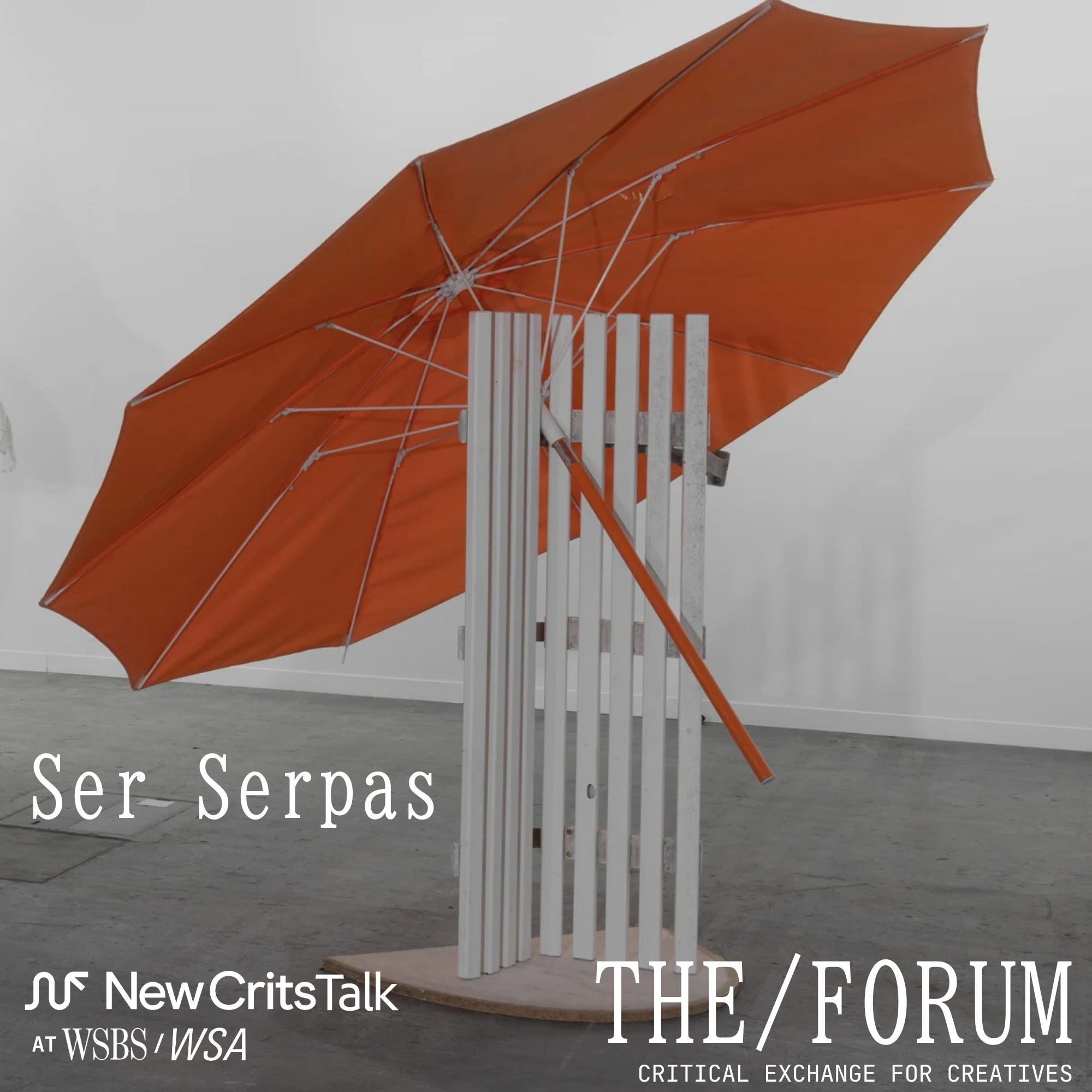 The Forum 02 | Ser Serpas: Trash, Ruined Objects, and Horror