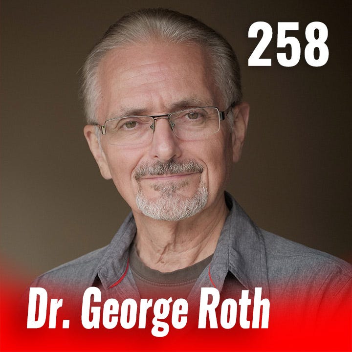 258: Re-patterning Pain & Injury with Dr. George Roth