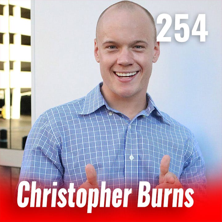 254: Purpose, Power & Prosperity with Christopher Burns
