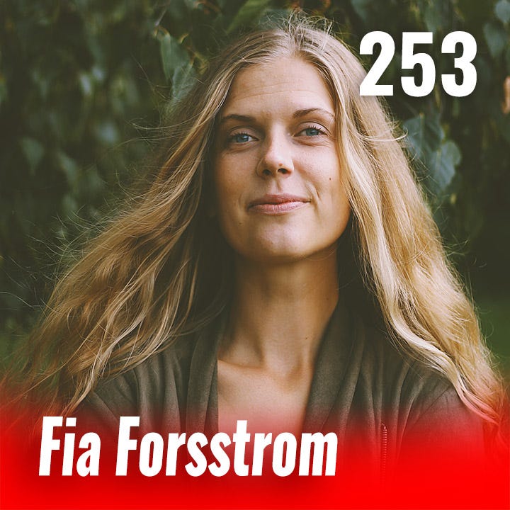 253: Music & Mindfulness with Singer Fia Forsstrom