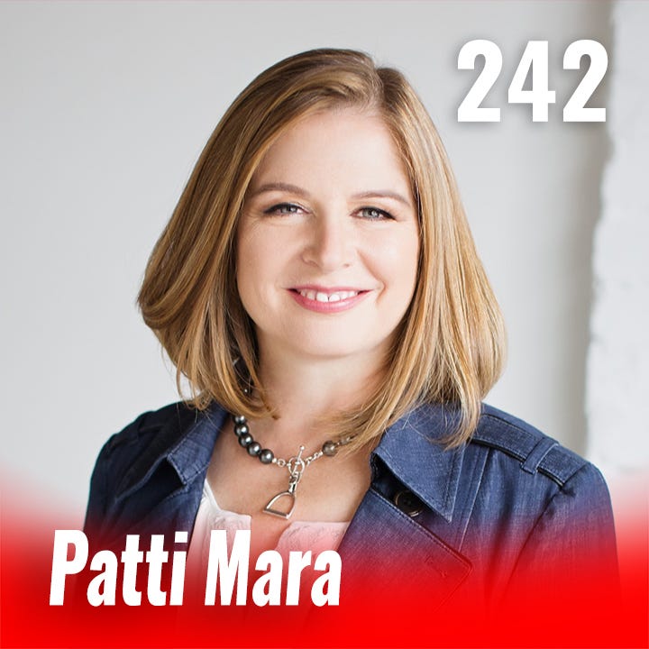 242: The New Rules of Business with Patti Mara