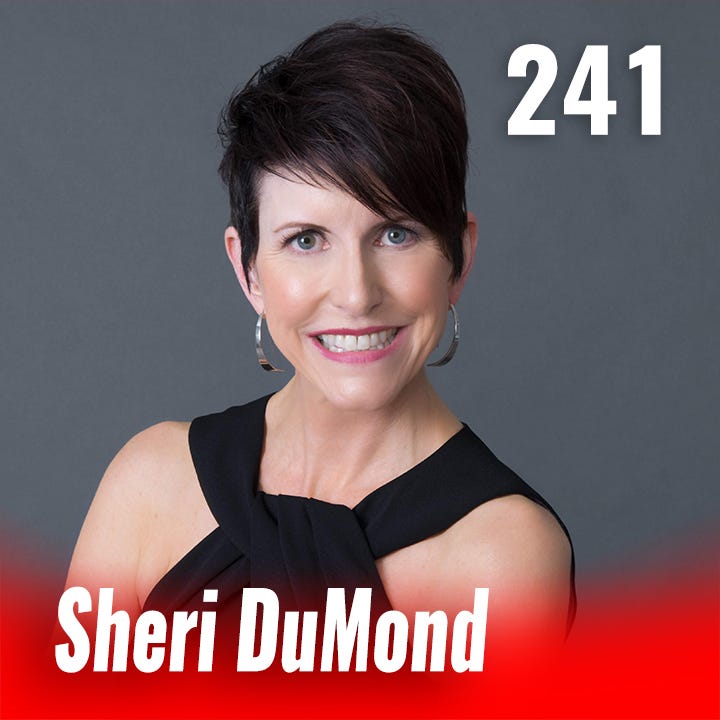 241: Uncrush Your Confidence with Sheri DuMond