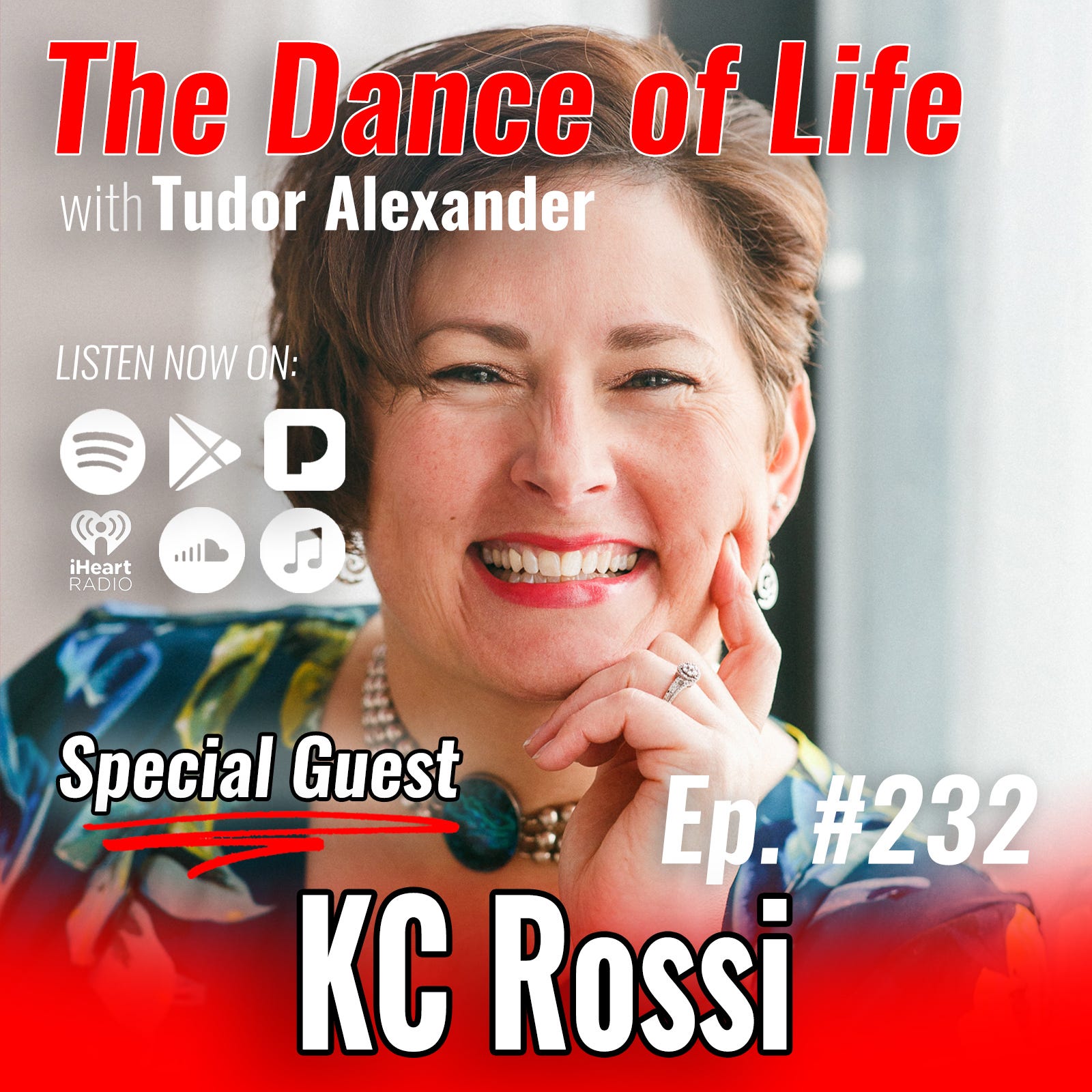 232: The Spirit of Business with KC Rossi
