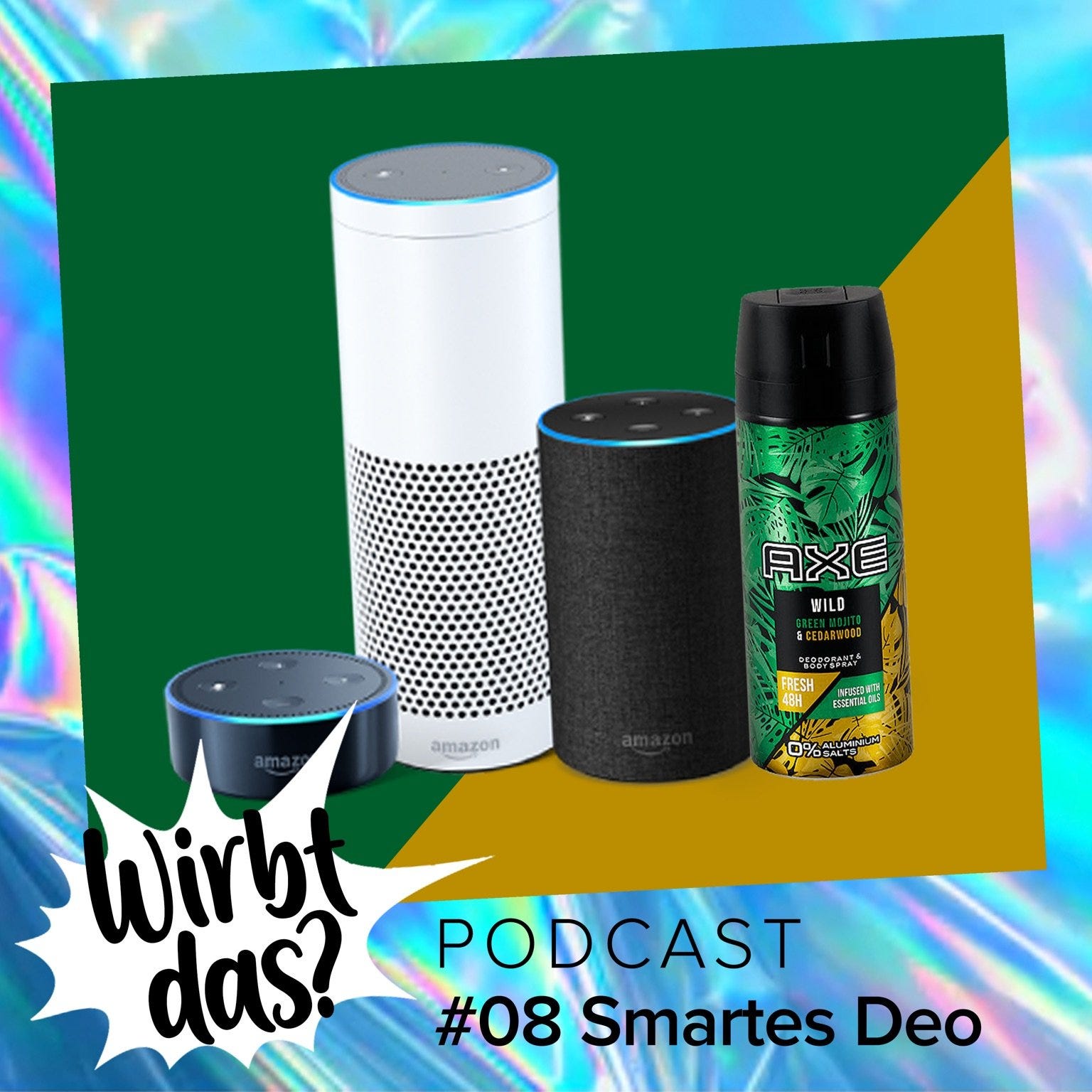 Geht in die Nase, bleibt im Kopf! Die Folge mit dem Smarten Deo (S01/E08) Geht in die Nase, bleibt im Kopf! Die Folge mit dem Smarten Deo (S01/E08)