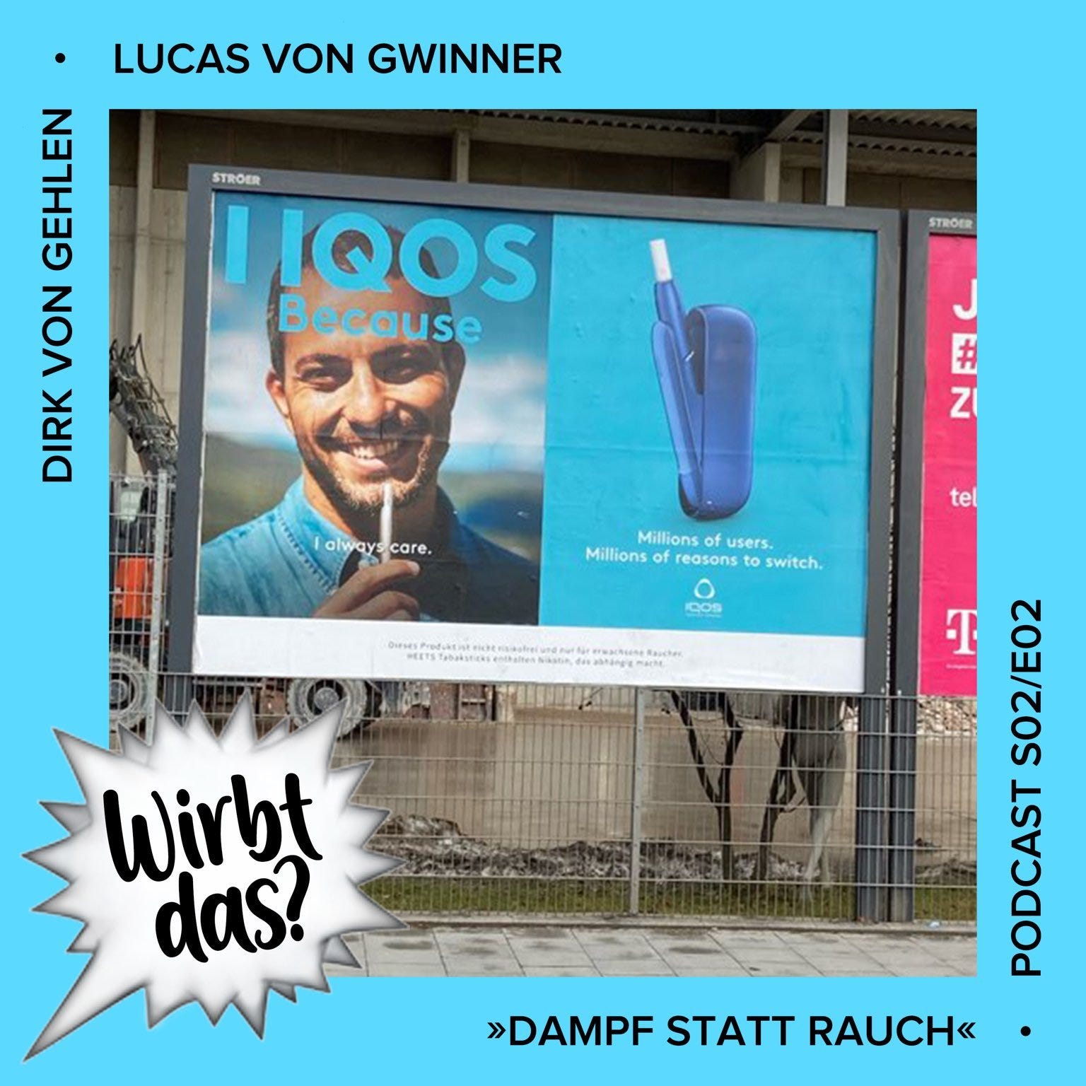 Transformation der Tabakwerbung - so wirbt IQOS (S02/E02) Transformation der Tabakwerbung - so wirbt IQOS (S02/E02)