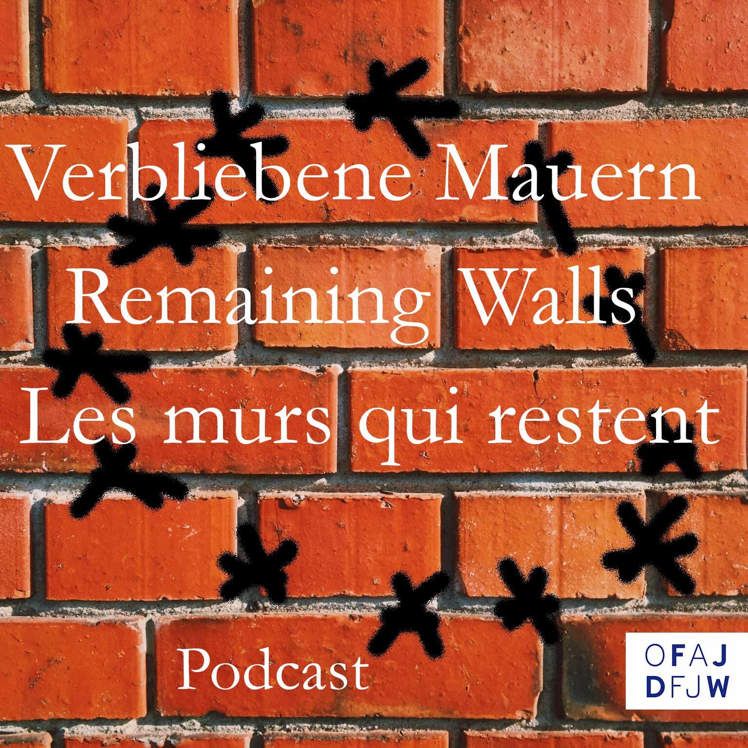 Remaining walls / Les murs qui restent / Verbliebene Mauern