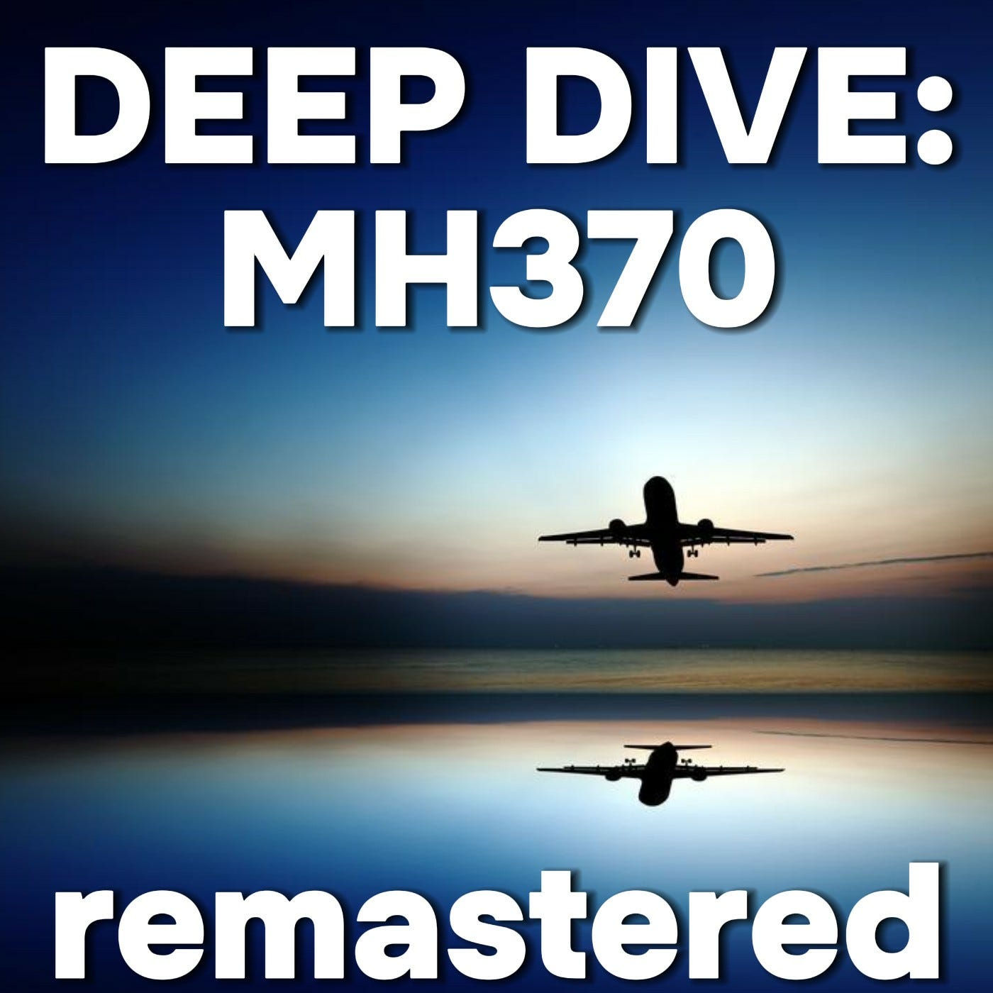 Landing MH370 [S1Ep27 audio]