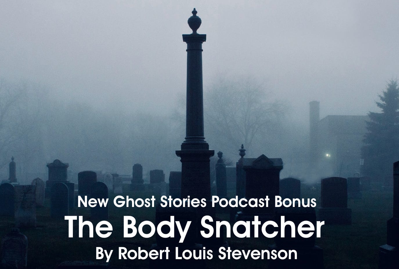 New Ghost Stories Podcast