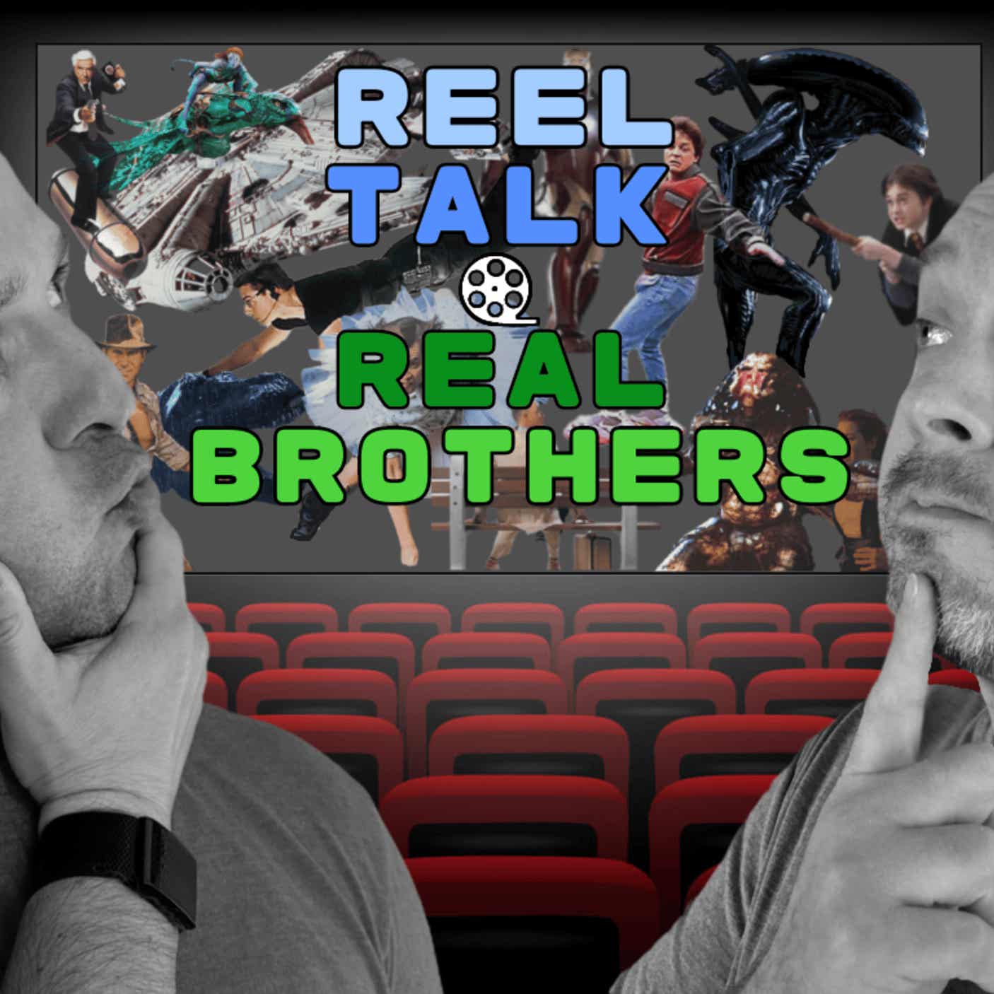 Reel Talk, Real Brothers podcast artwork