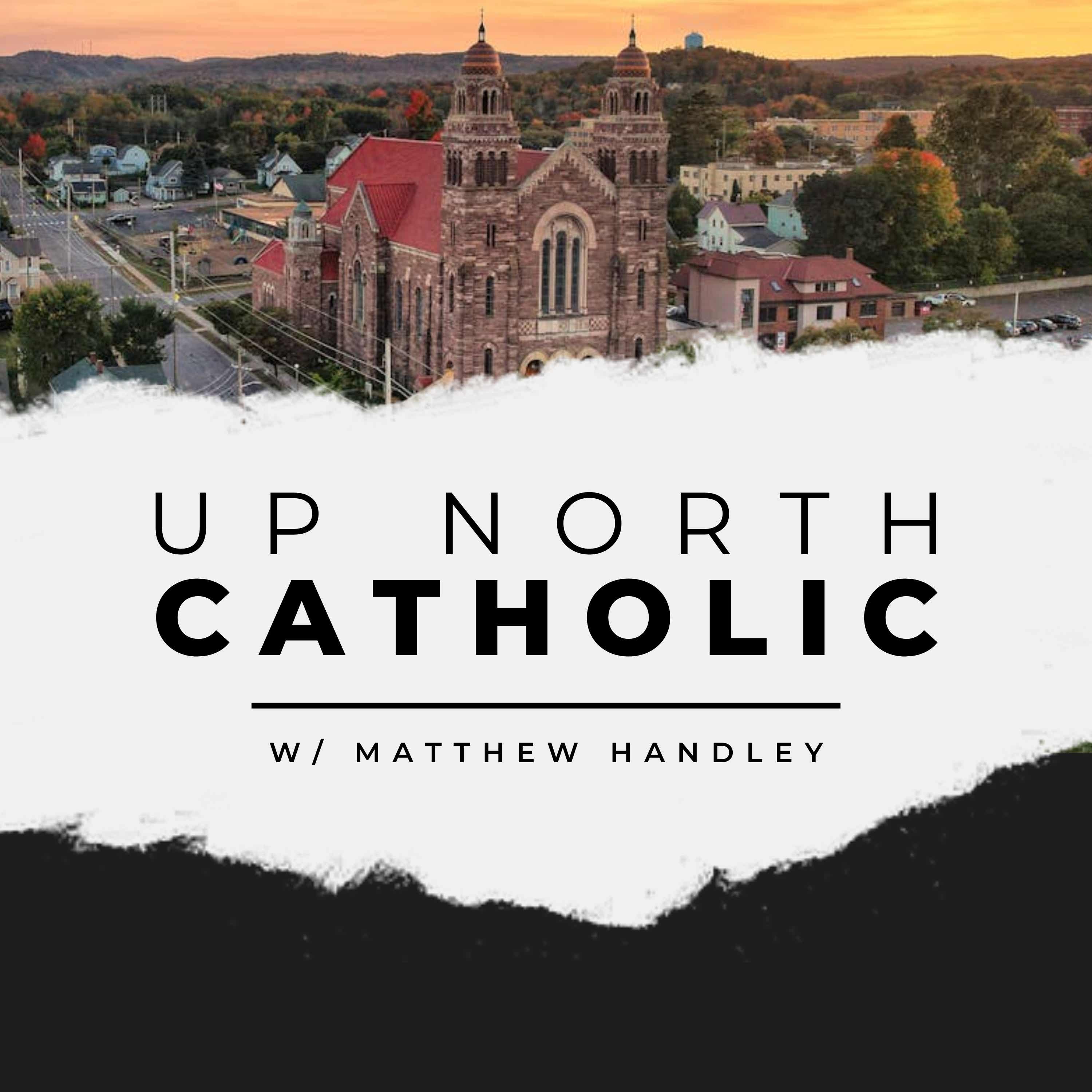 UP North Catholic podcast artwork
