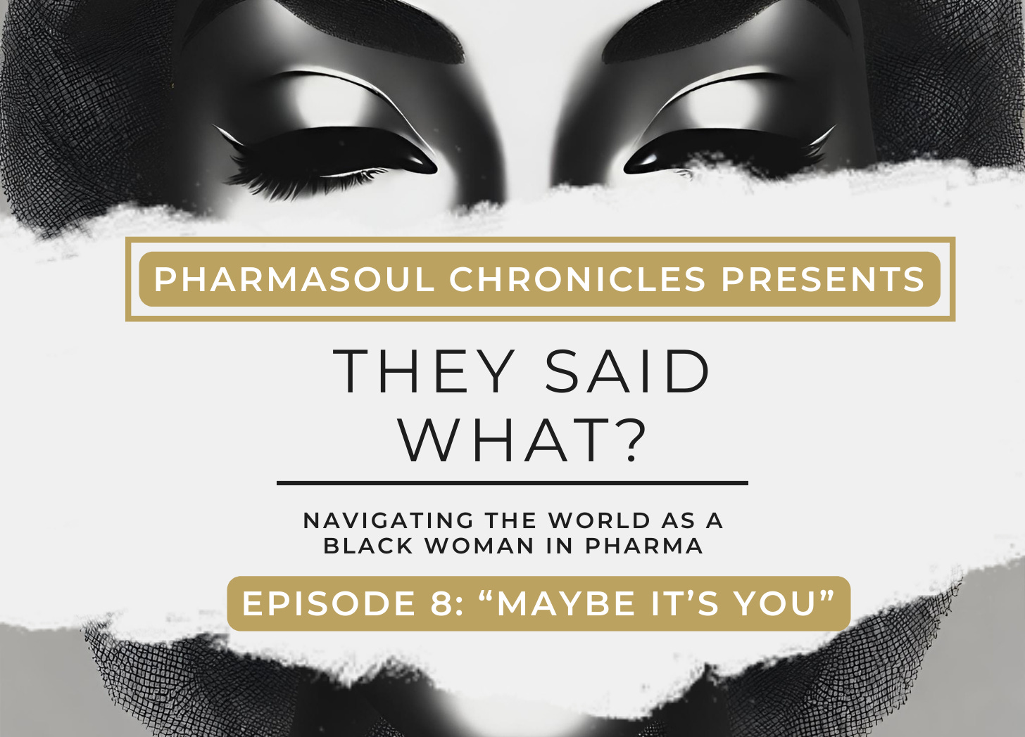 They Said What?: "Maybe It's You?" episode artwork