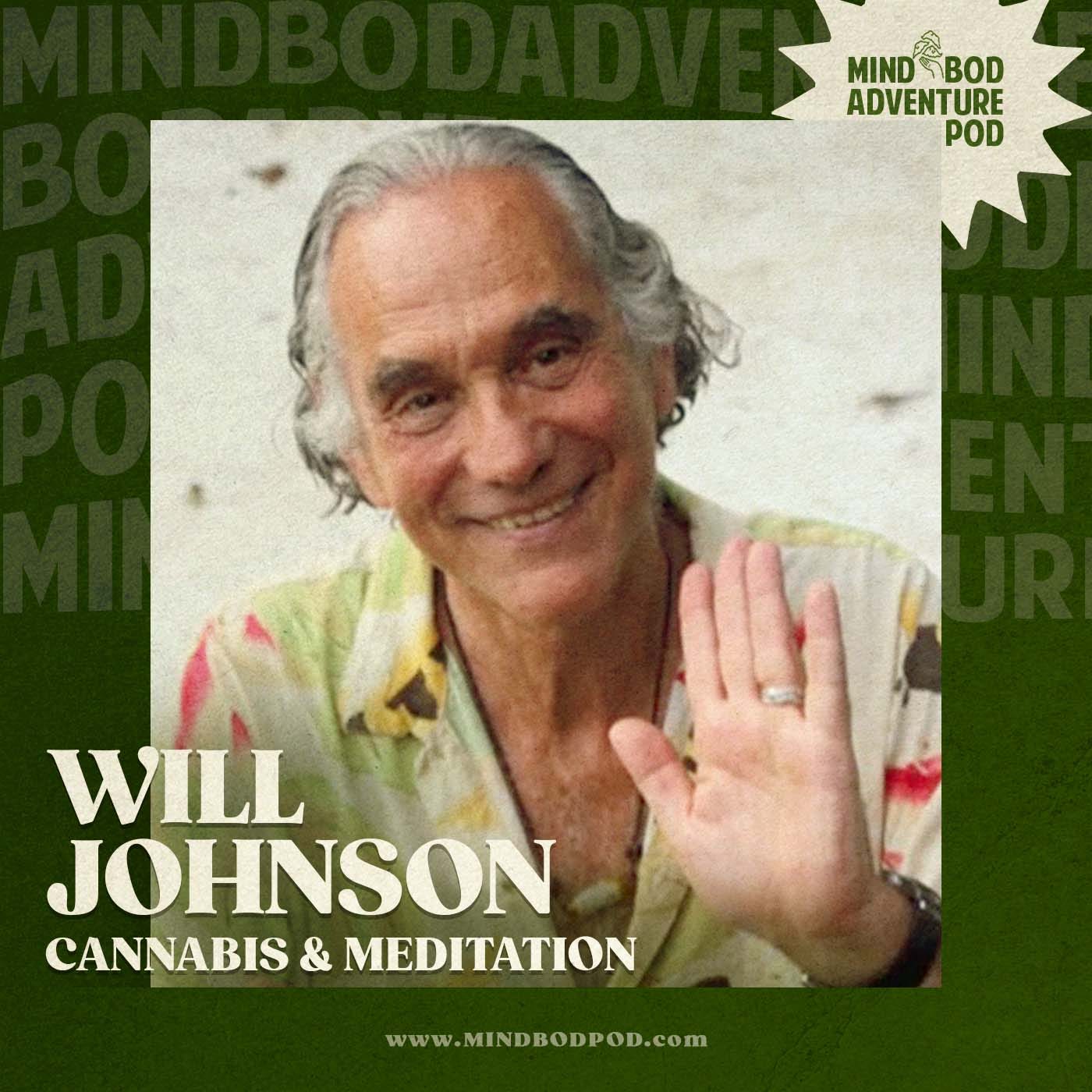 Cannabis and Meditation with Will Johnson