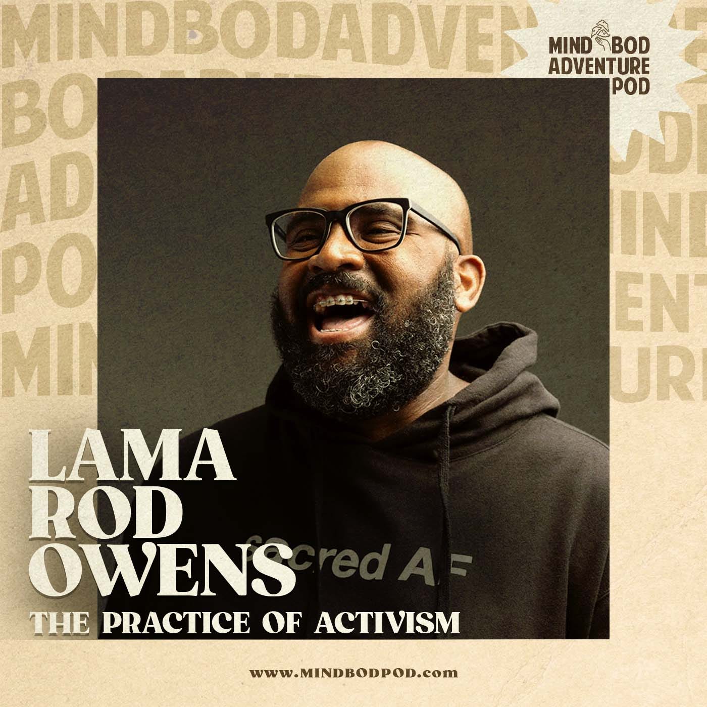 The Practice of Activism with Lama Rod Owens