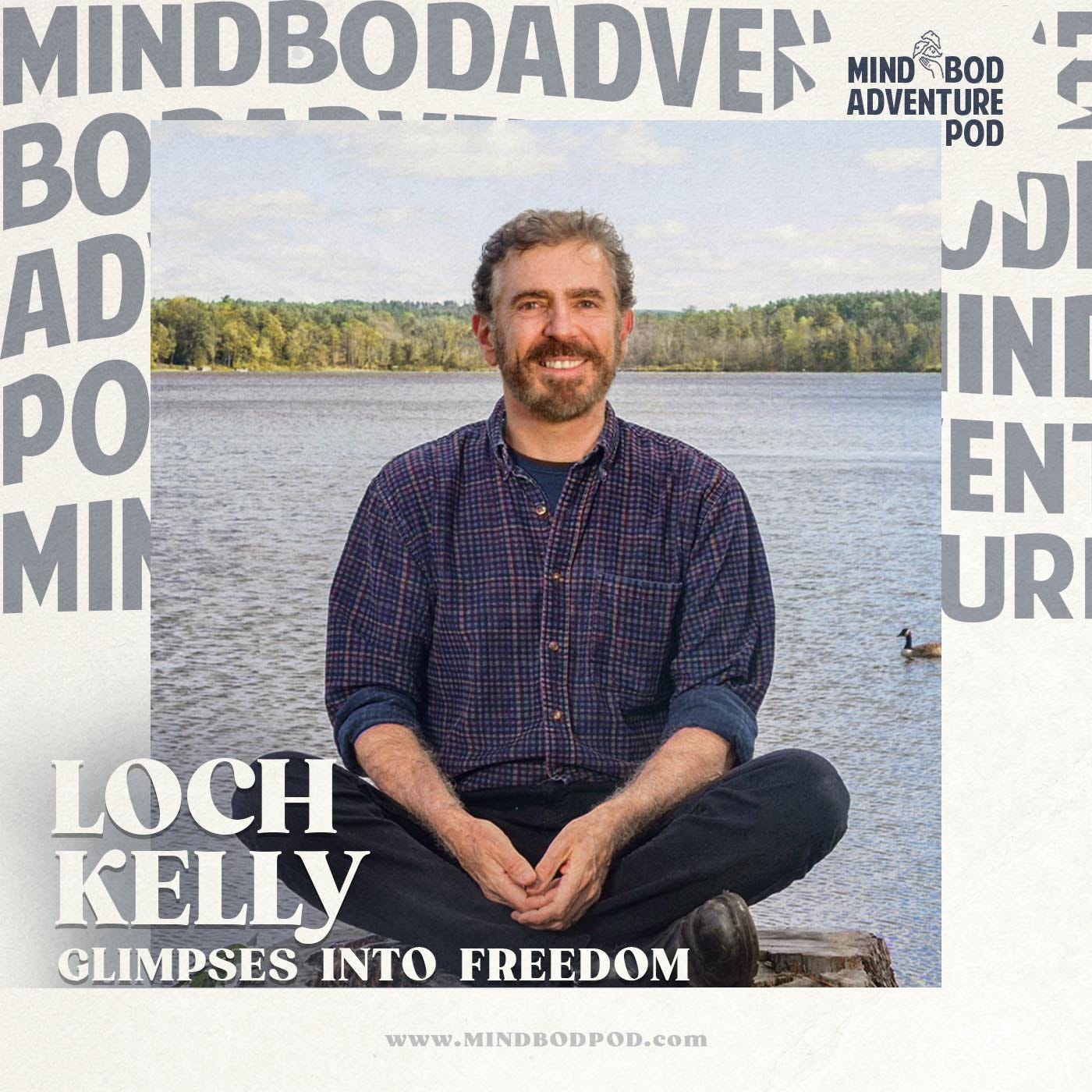 Glimpses into Freedom with Loch Kelly