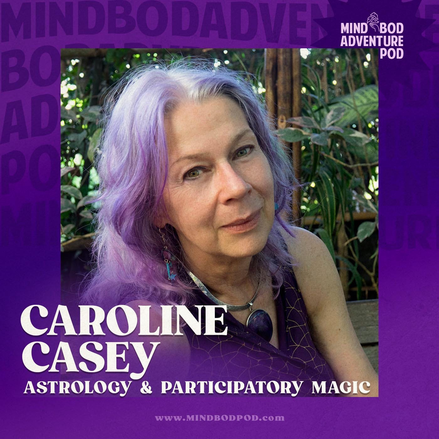 Astrology & Participatory Magic with Caroline Casey