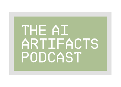 The AI Artifacts Podcast