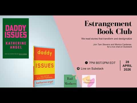 Ep 13: Daddy Issues by Katherine Angel episode artwork