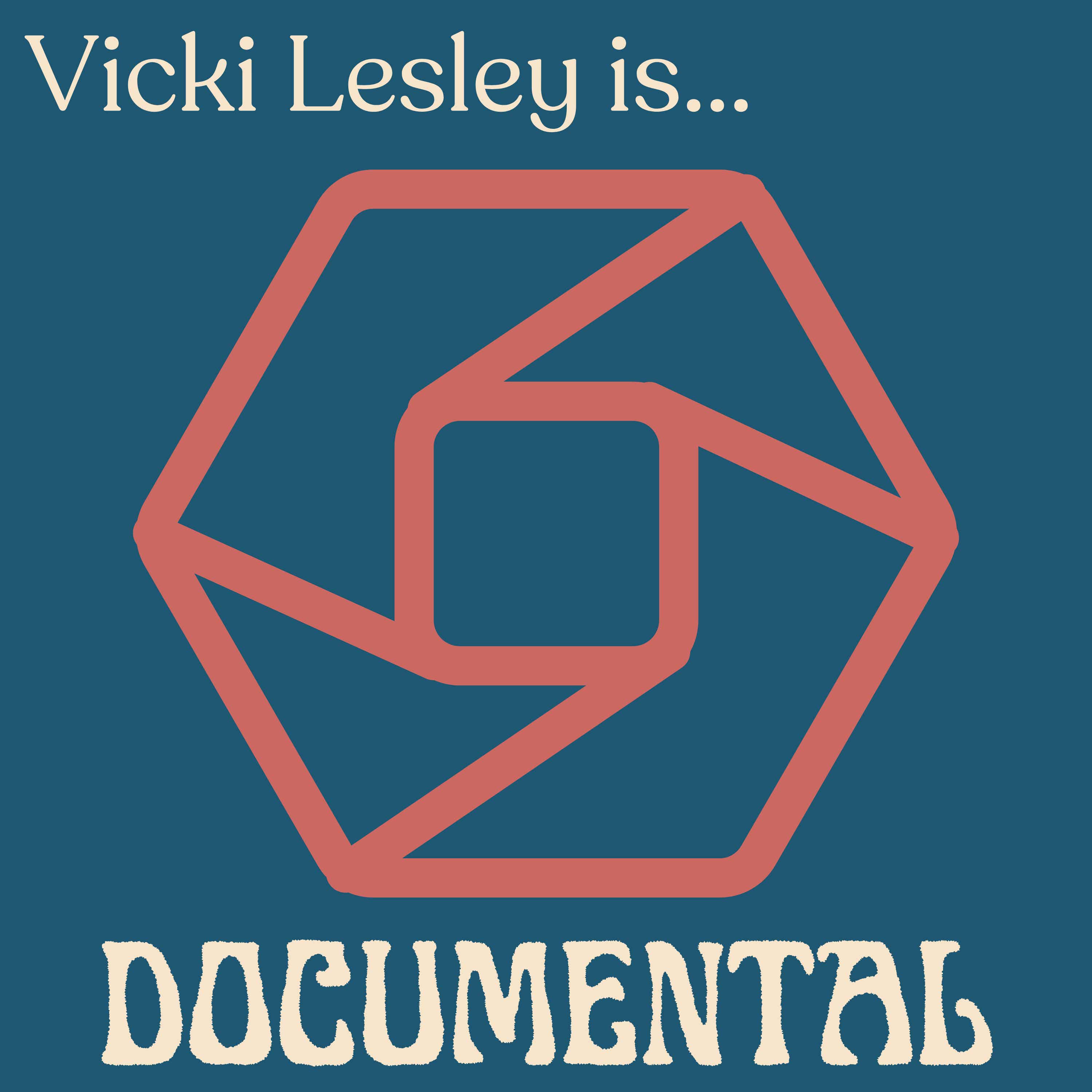 Vicki Lesley is... Documental | Conversations podcast artwork