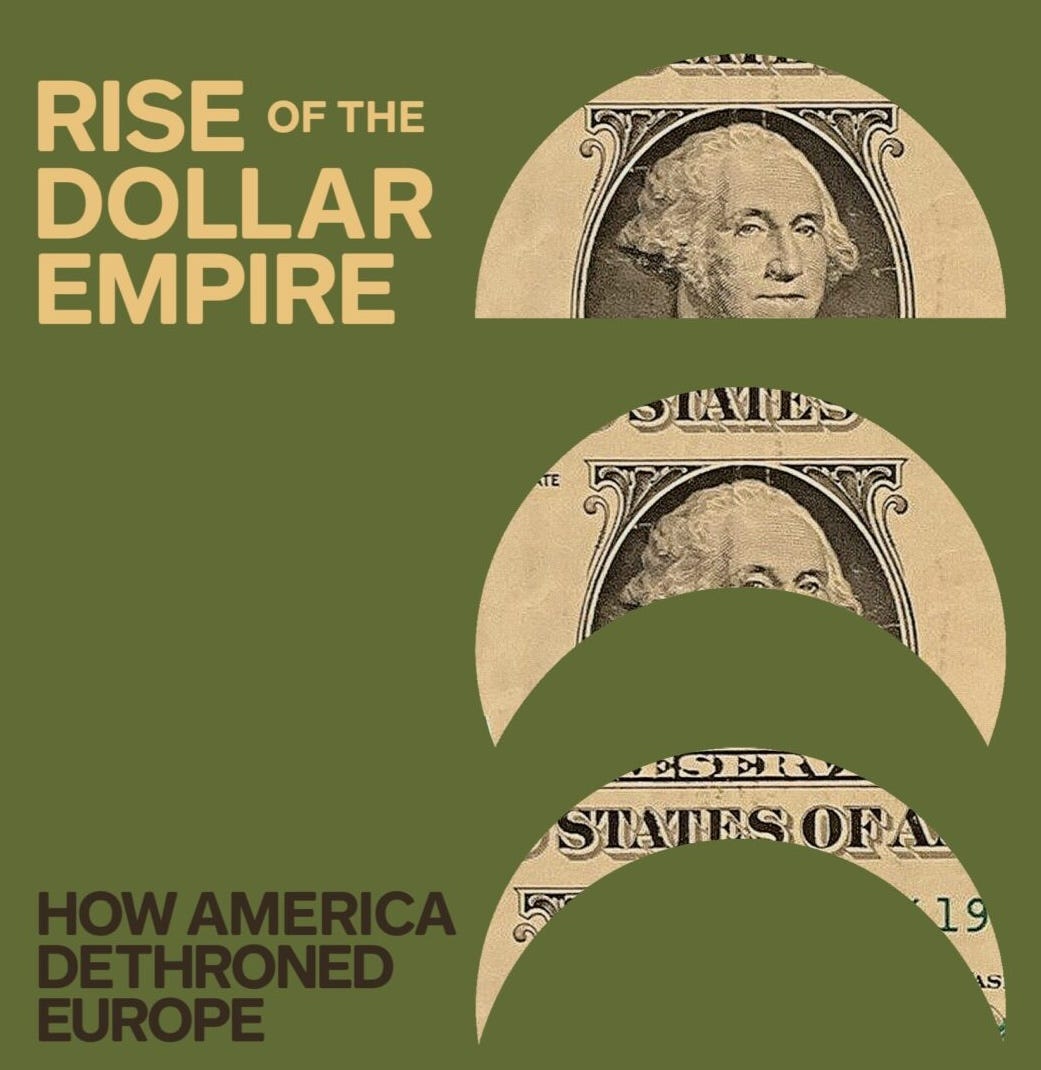 Rise of the Dollar Empire