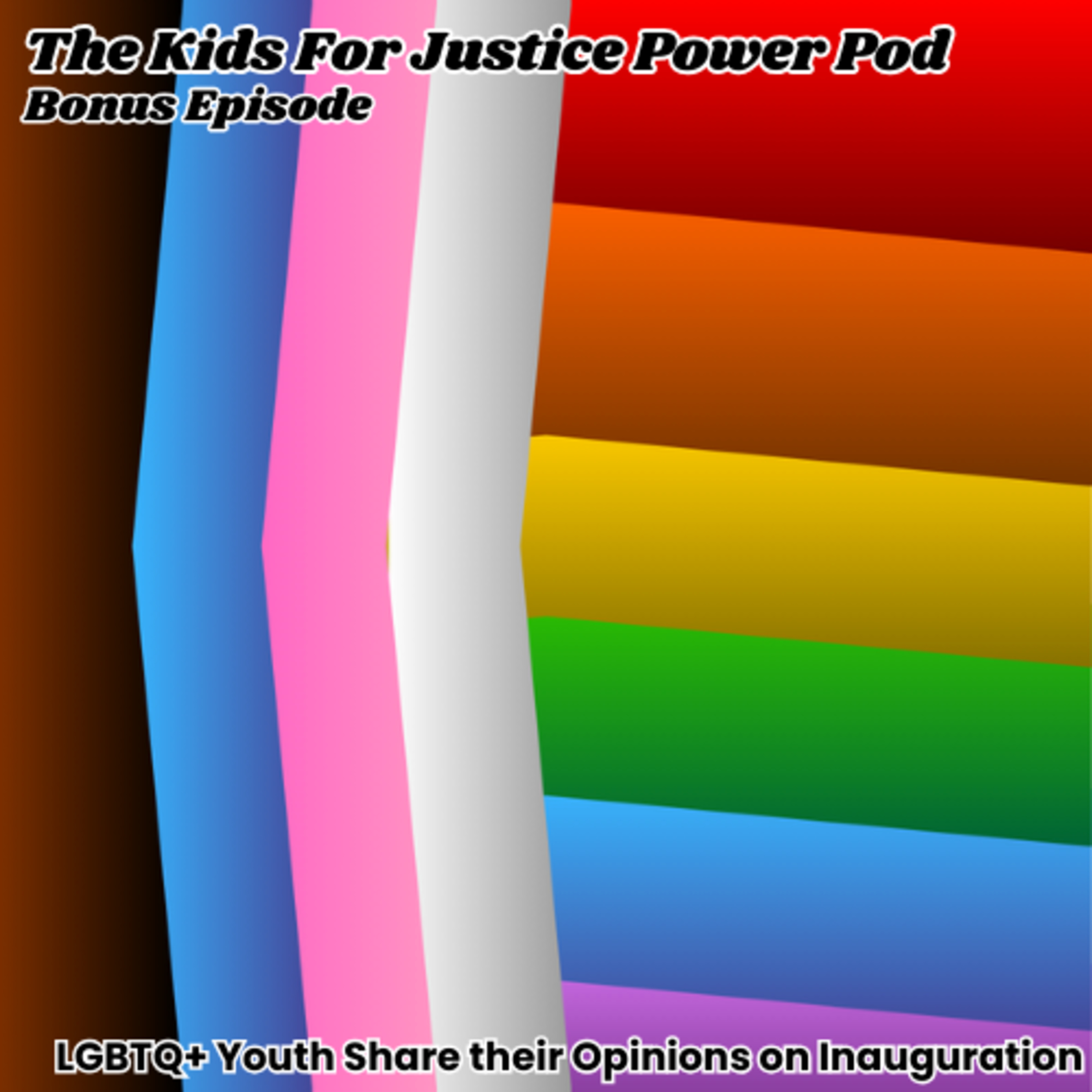 [BONUS] LGBTQ+ Youth Share their Opinions on Inauguration episode artwork
