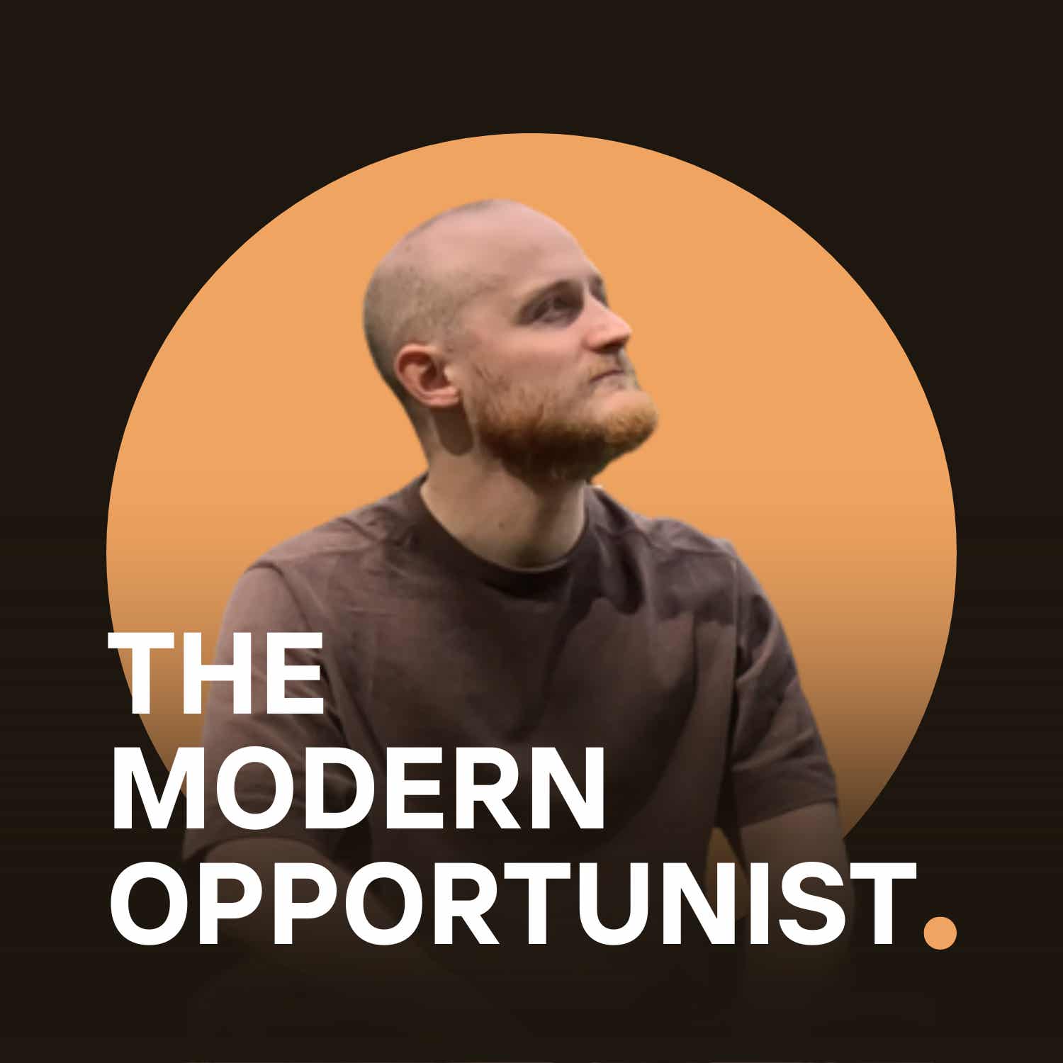 The Modern Opportunist Podcast podcast artwork
