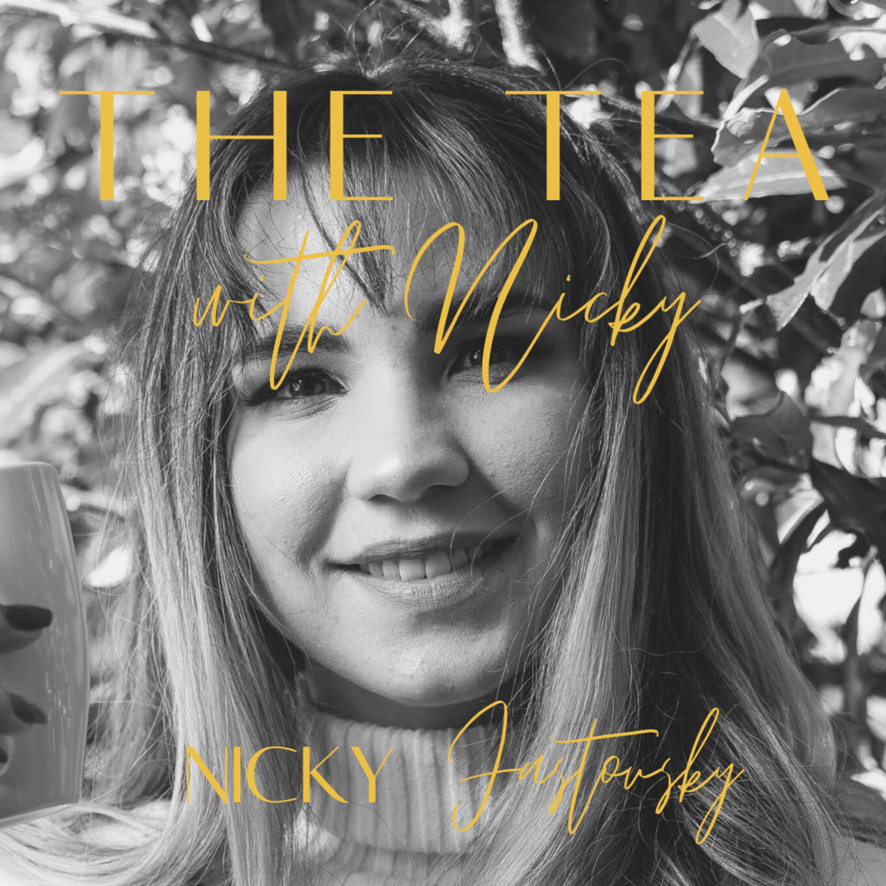 TEA with Nicky