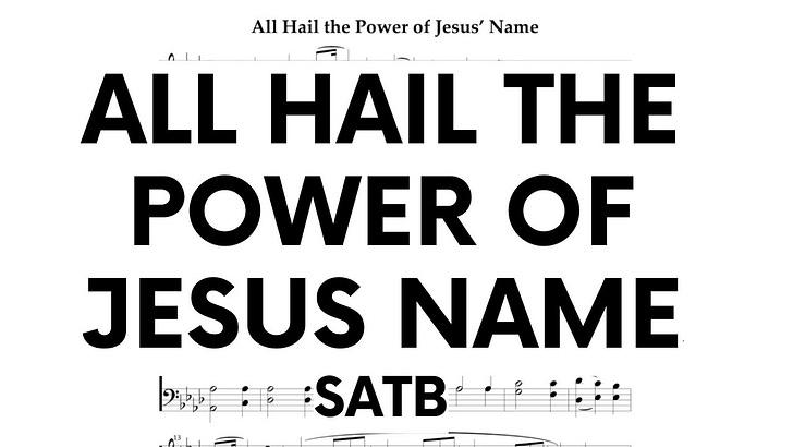 All Hail the Power of Jesus Name