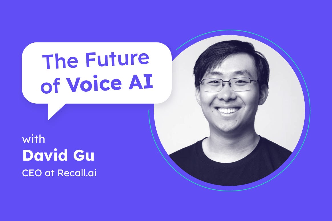 API for meeting bots | David Gu (Co-Founder & CEO, Recall AI)