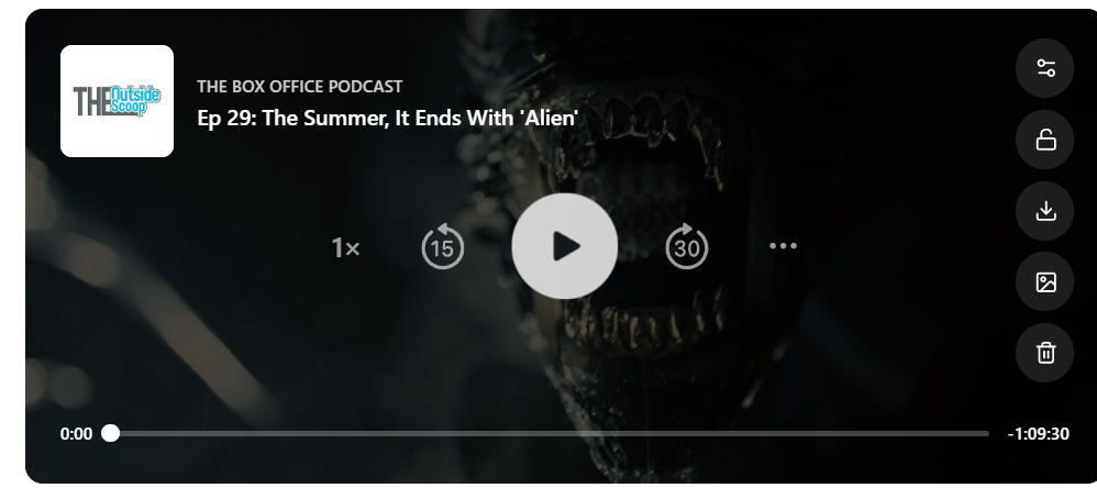 Ep 29: The Summer, It Ends With 'Alien'