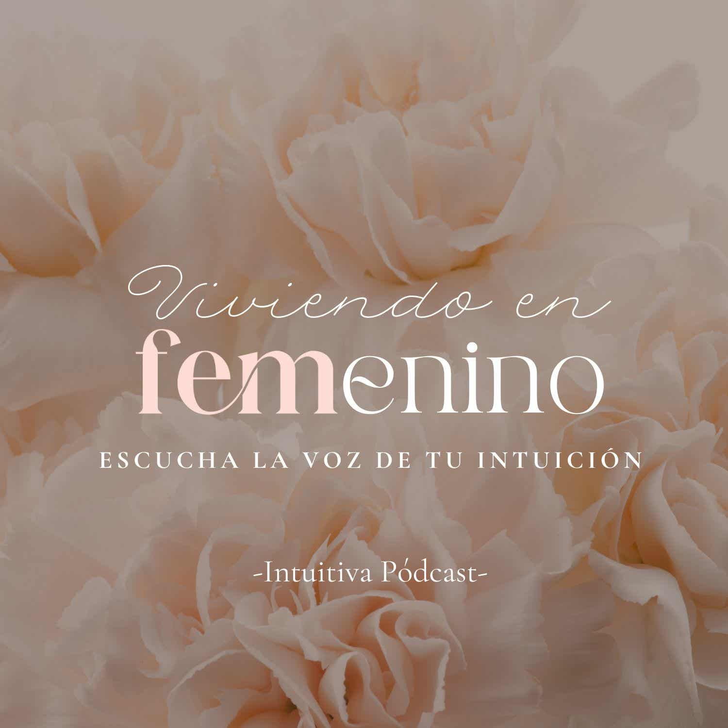 INTUITIVAS "Escucha tu voz interior" | Podcast de FEM CLUB podcast artwork