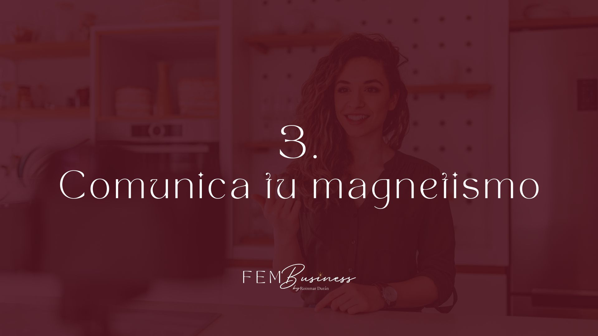 18. Comunica tu magnetismo | Training parte 3