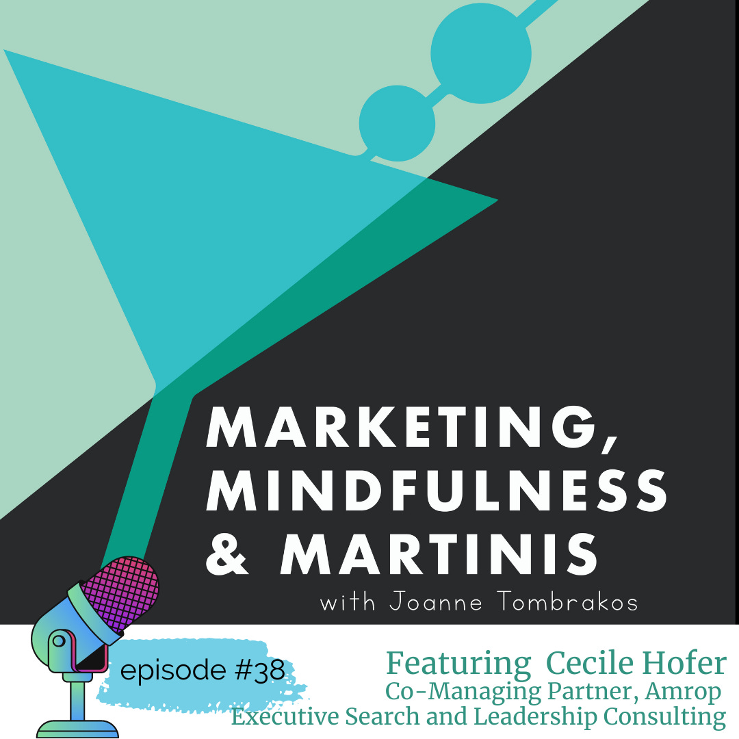 Marketing, Mindfulness and Martinis
