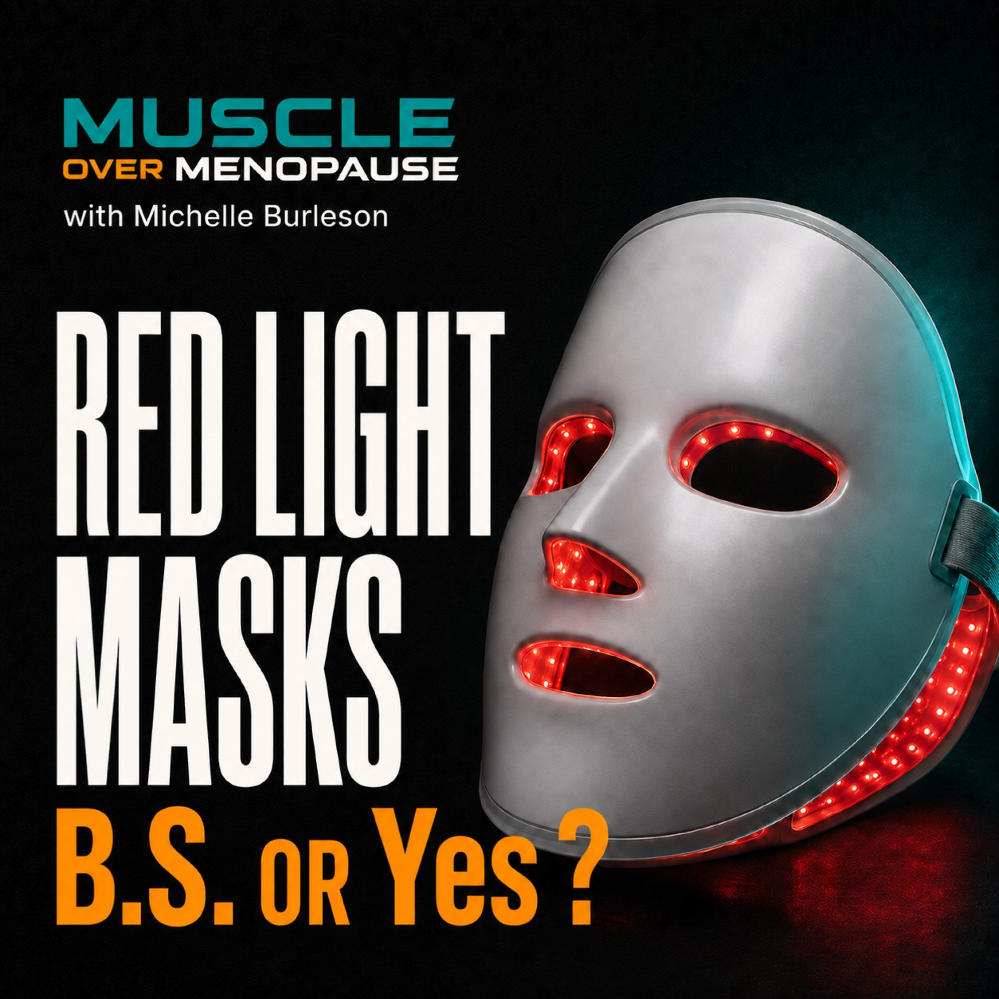 Red Light Masks: B.S. or Yes? episode artwork