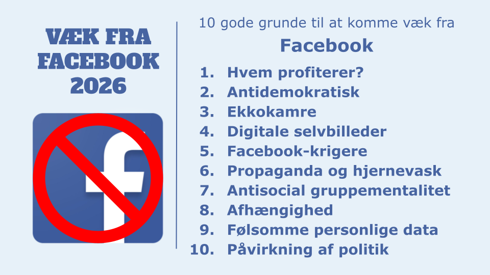 VÆK FRA FACEBOOK 2026
