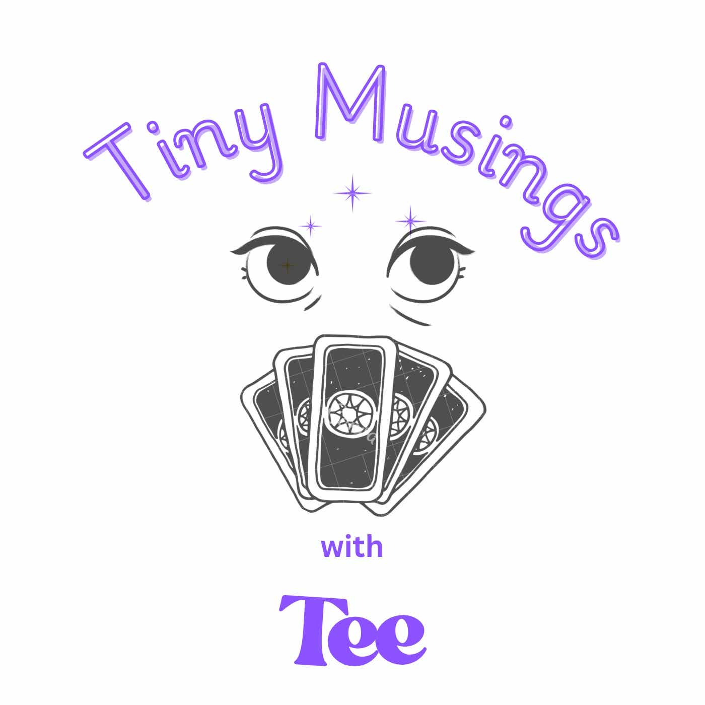 Tiny Musings with Tee - Conversations on Spirituality & Divination