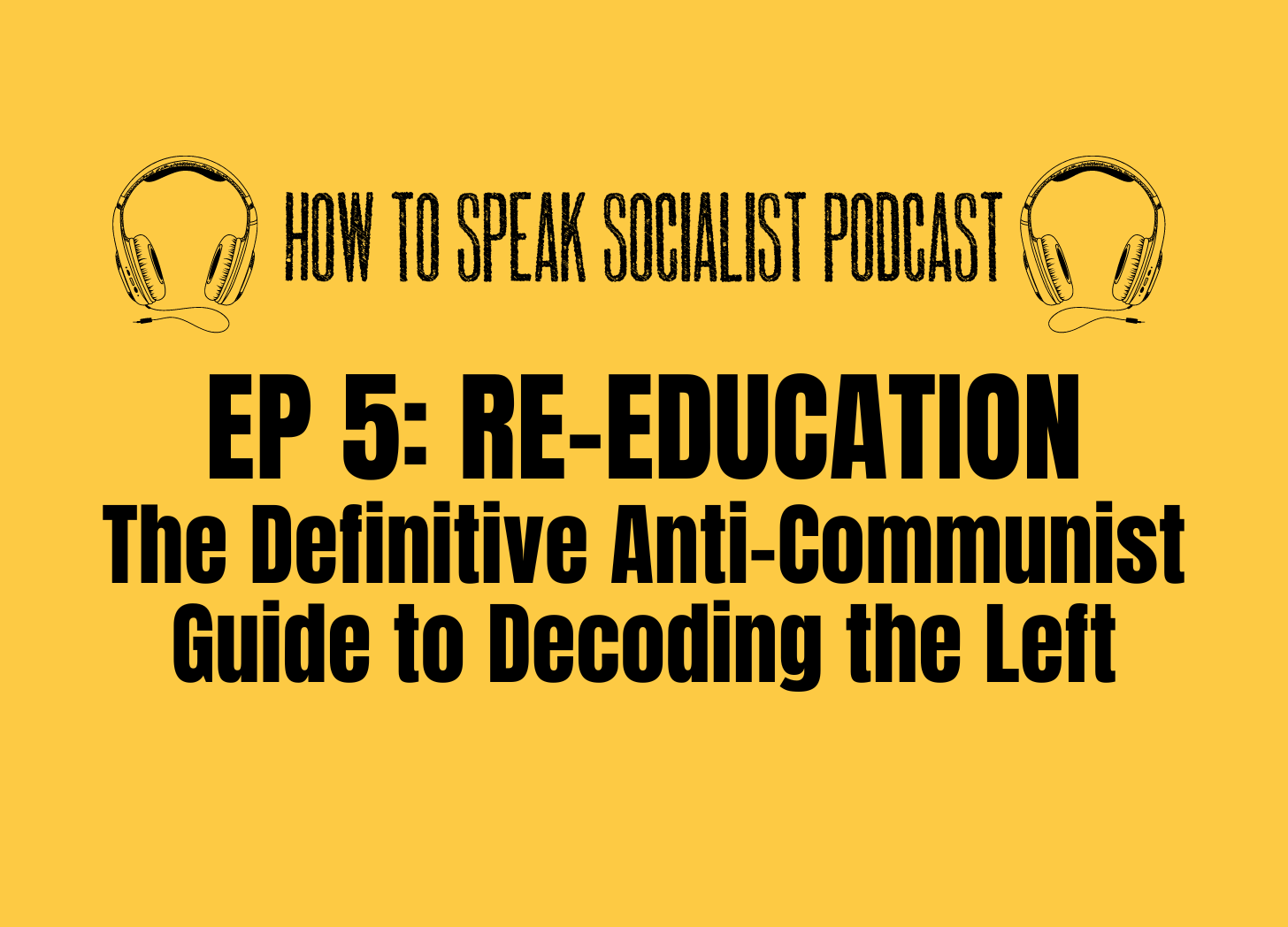 How To Speak Socialist