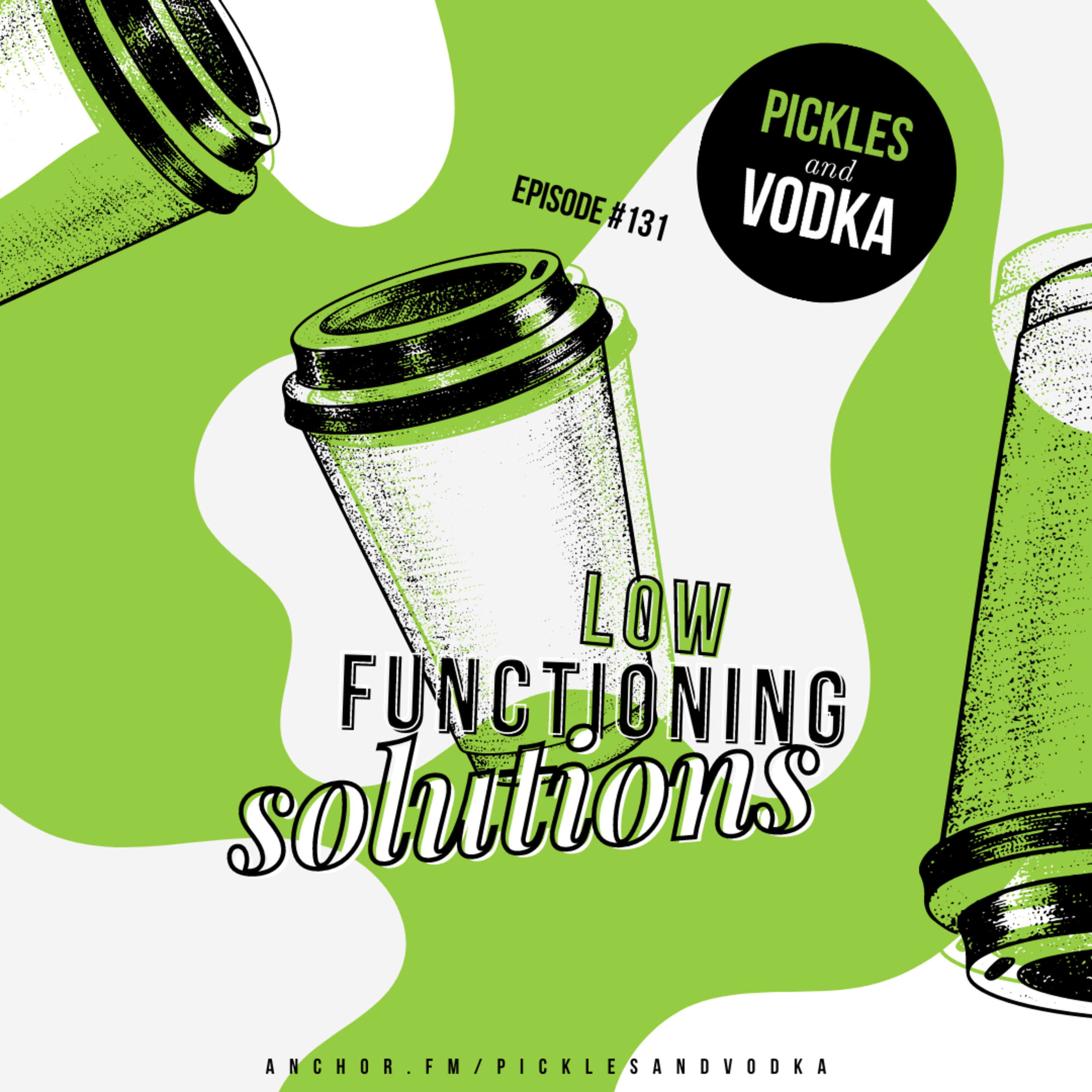 #131 Low Functioning Solutions