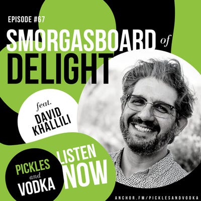 #67 Smorgasboard of Delight feat. David Khallili, LMFT