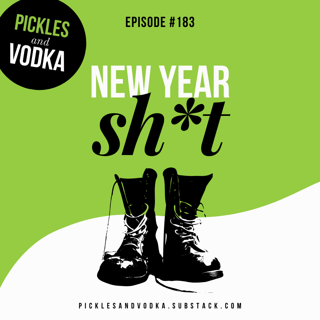 Pickles and Vodka: a Mental Health Podcast