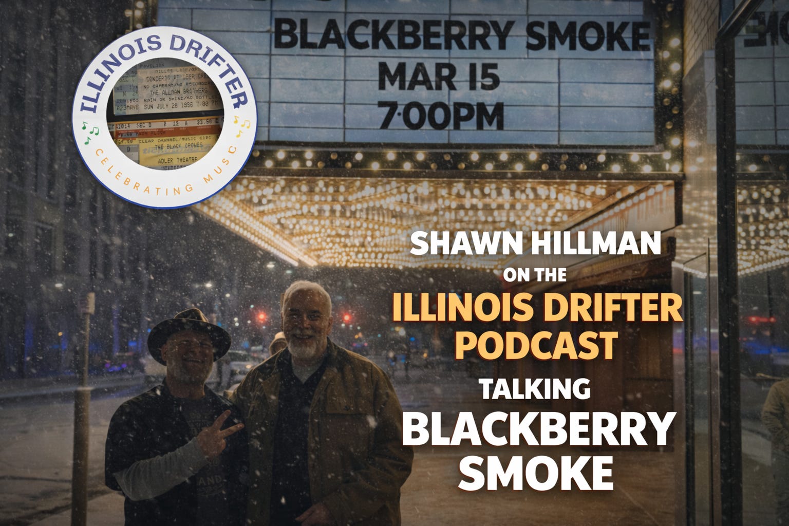 Illinois Drifter Podcast: Blackberry Smoke takes over Illinois episode artwork